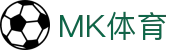 MK体育（MK）官方网站首页